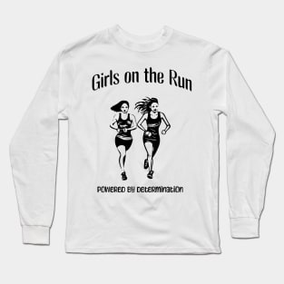 Girls Running Powered by Determination Long Sleeve T-Shirt